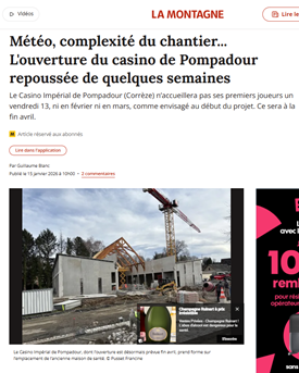 LA MONTAGNE : L'ouverture du casino de Pompadour repoussée de quelques semaines