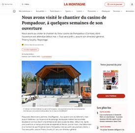 LA MONTAGNE : Nous avons visité le chantier du casino de Pompadour, à quelques semaines de son ouverture
