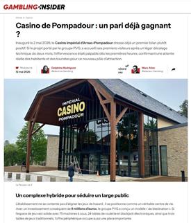 GAMBLING INSIDER : Casino de Pompadour : un pari déjà gagnant ?